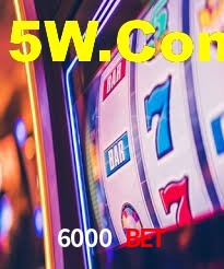 6000 Bet,6000Bet.Com