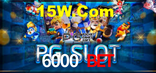6000 Bet,6000Bet.Com