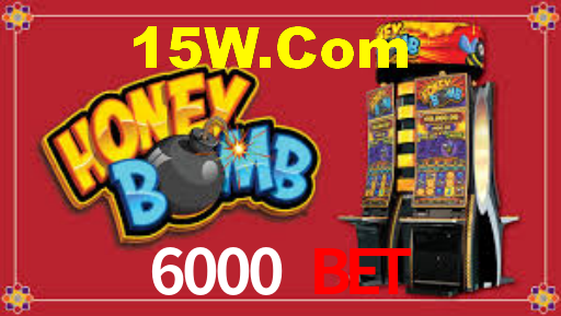 6000 Bet