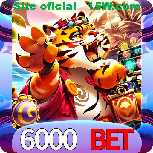 6000 Bet